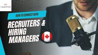 How to connect with Recruiters & Hiring Managers in Canada?