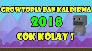 Growtopia | Nasıl Ban Kaldırılır ??? 2018 (Growtopia How To Unbanned)