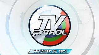 TV Patrol livestream | October 28, 2021 Full Episode Replay