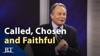 Beyond Today -- Called, Chosen and Faithful