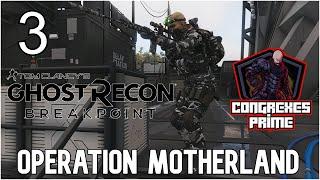 Tom Clancy's Ghost Recon: Breakpoint | SOLO Gameplay "Operation Motherland DLC" EP#3