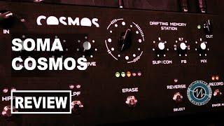 SOMA Cosmos - Its Not  A Looper, Its A Drifting Memory Station - SonicLAB Review