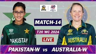 PAKISTAN W vs AUSTRALIA W ICC WOMEN WORLD CUP 14th MATCH LIVE SCORES | PAK W vs AUS W MATCH LIVE