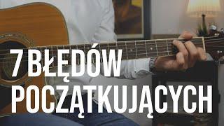 7 błędów początkujących gitarzystów