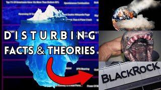 The Disturbing Facts & Theories Iceberg Explained