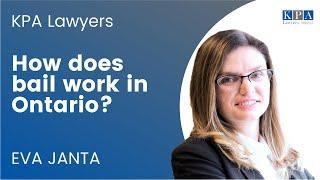 How does bail work in criminal court in Ontario?