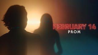 Prom | February 14 (S1 E5)