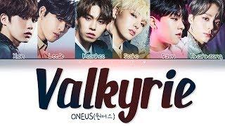 ONEUS(원어스) - 'Valkyrie (발키리)' Lyrics (Color Coded Han/Rom/Eng/가사)