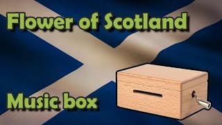 Flower of Scotland (Unofficial National Anthem of Scotland) - Music Box