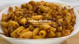 Mom’s special CHICKEN MACARONI RECIPE | PASTA RECIPE | Easy Macaroni Recipe | chicken pasta