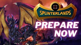 Splinterlands - Prepare Now!