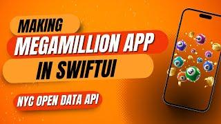 Making MegaMillions SwiftUI App with NYC Open Data API