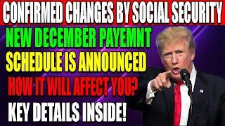 "Social Security: December Payment Changes Confirmed – Here's How They Impact You"