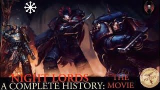 Night Lords A Complete History: THE MOVIE