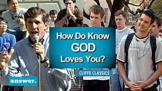 Cliffe Knechtle | Typical American: "Of Course God Loves Me..." | Give Me An Answer