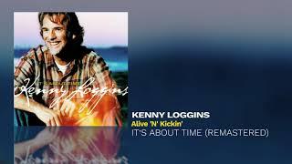 Kenny Loggins - Alive 'N' Kickin'