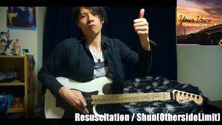 Resuscitation / Shun