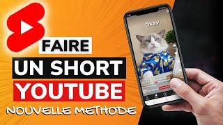 COMMENT FAIRE UN SHORT Sur YouTube : Nouvelle méthode 2022