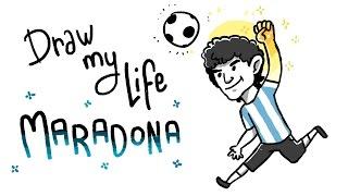 MARADONA - Draw My Life