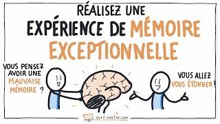 Réalisez une expérience de MÉMOIRE EXCEPTIONNELLE