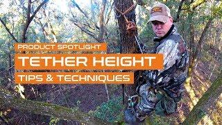 Tether Height Comfort Tips