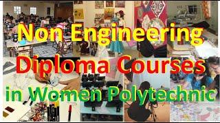 Non Engineering Diploma in Women Polytechnic | Fashion | Textile | Interior | Beauty Courses