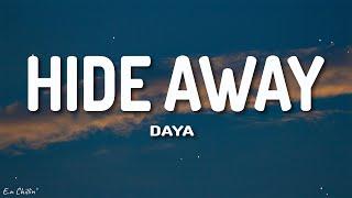 Daya - Hide Away (Lyrics)