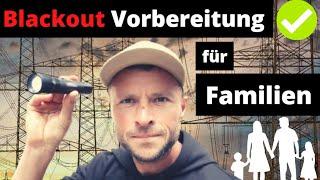 Blackout Vorbereitung für Familien ‍‍‍  Das musst Du Wissen! 