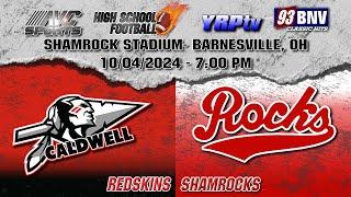 Caldwell Redskins vs Barnesville Shamrocks HS Football 10.04.2024