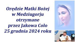 MEDZIUGORJE | 25 grudnia 2024 | Orędzie Matki Bożej otrzymane przez JAKOWA COLO