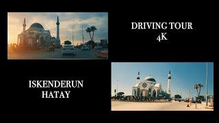 İskenderun- 4K Driving tour [PLAYLIST]