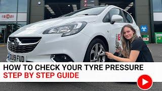 How To Check Your Tyre Pressures | Easy Step-By-Step Guide