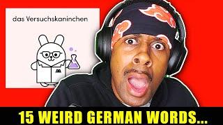 I LEARNED 15 WEIRD GERMAN WORDS THAT KINDA MAKE SENSE.....