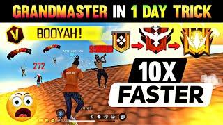 Grandmaster  - 10x Faster Trick For Rank Pushing ? || Br Rank Pushing Tips & Trick || Free Fire