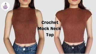 Crochet mock neck top tutorial