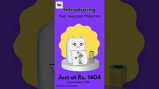 Introducing Inkless Printers at Just Rs.1404(Discount Available at Checkout) £inklessprinter £shorts