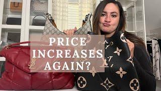 LOUIS VUITTON, YSL, FENDI..... LUXURY PRICE INCREASE  | SEPT 2022