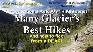 Just Hikes in Glacier National Park's Many Glacier area