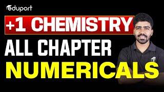 Plus One Chemistry | All Chapter Numericals | Public Exam 2025 | Eduport Plus One