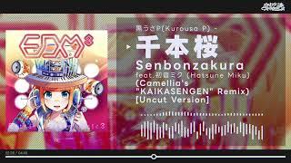 Kurousa P - Senbonzakura feat. Hatsune Miku (Camellia's "KAIKASENGEN" Remix)