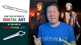 Can you be as good at DIGITAL ART as you are at TRADITIONAL ART?