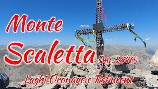 Monte Scaletta (mt 2.840) con giro ad anello dei laghi Oronaye e Roburent