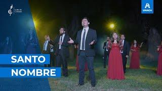 Santo Nombre - Coro de Cámara UNACH