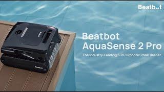 Beatbot AquaSense 2 Pro | Maximizing Cleaning Coverage