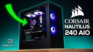 Constructing a Gaming/Streaming PC featuring the latest Corsair Nautilus 240 AIO!