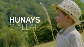 Hunays - O Allah