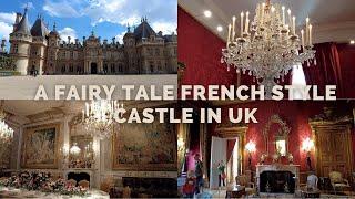 WADDESDON MANOR (2022 TOUR)  FRENCH STYLE CASTLE IN UK | NATIONAL TRUST