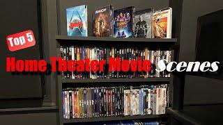 Top 5 Home Theater Movie Scenes