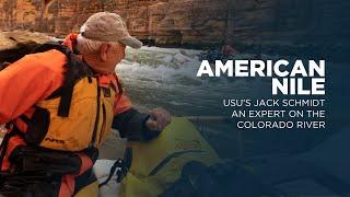 American Nile: USU's Jack Schmidt an Expert on the Colorado River