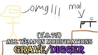 Roblox Grave/Digger - All Weapon Modifications "Guide" (v.0.75)
